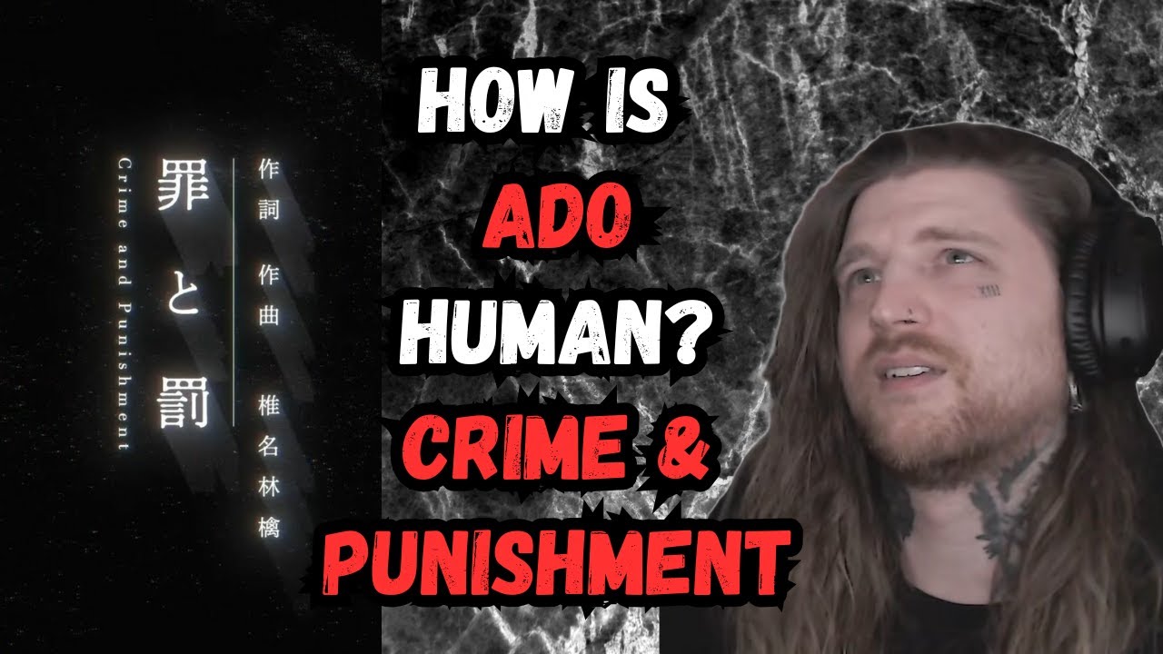 【Ado】”罪と罰 / Crime & Punishment