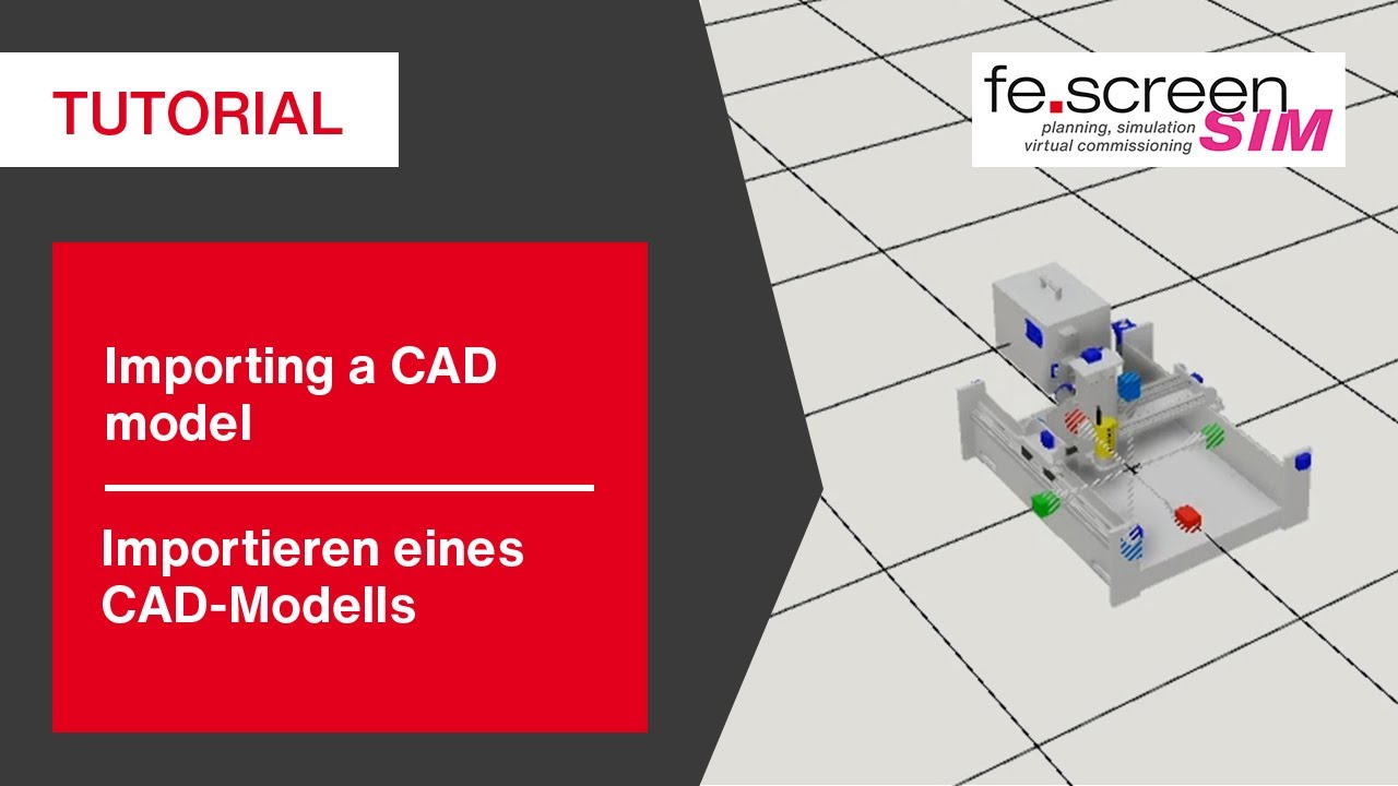 Tutorial &ndash; fe.screen-sim: Importieren von CAD-Modellen