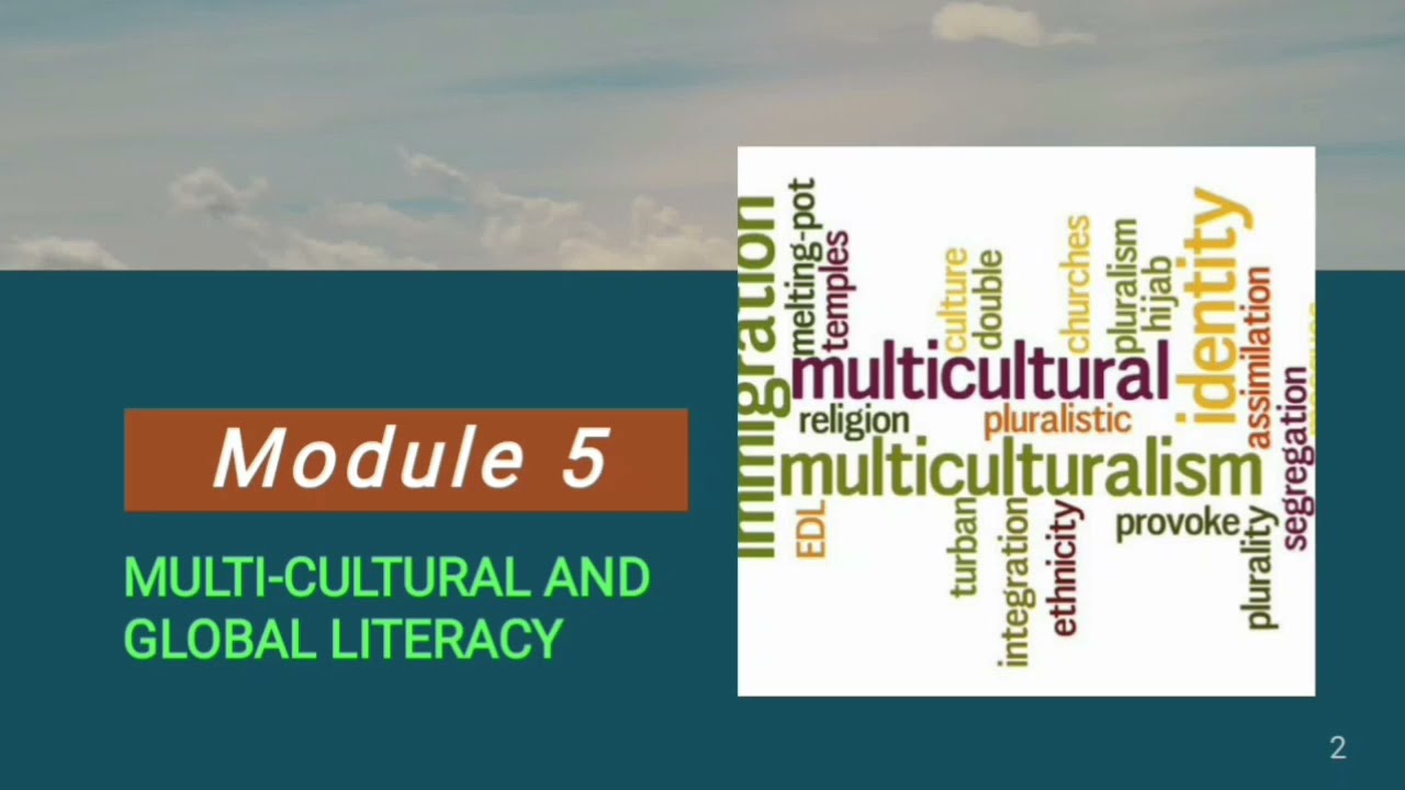 Module 5 – Multi-Cultural and Global Literacy