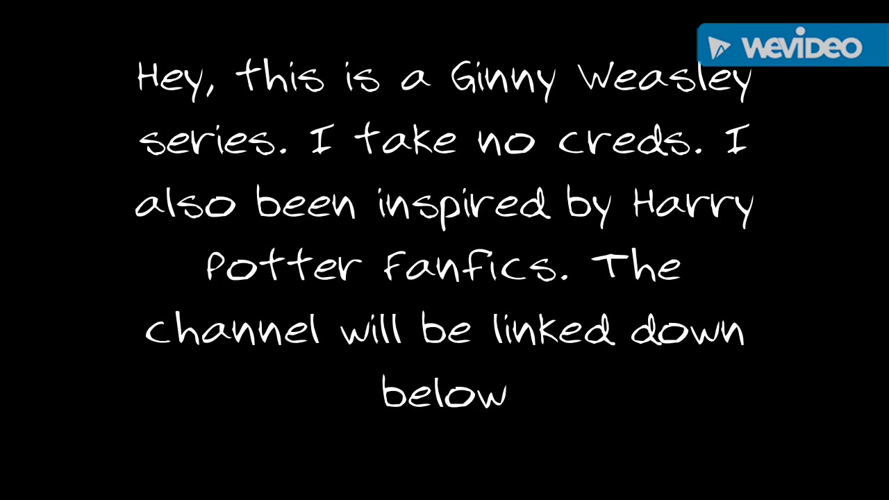 Ginny Weasley After the War: Episode 1 Season 1