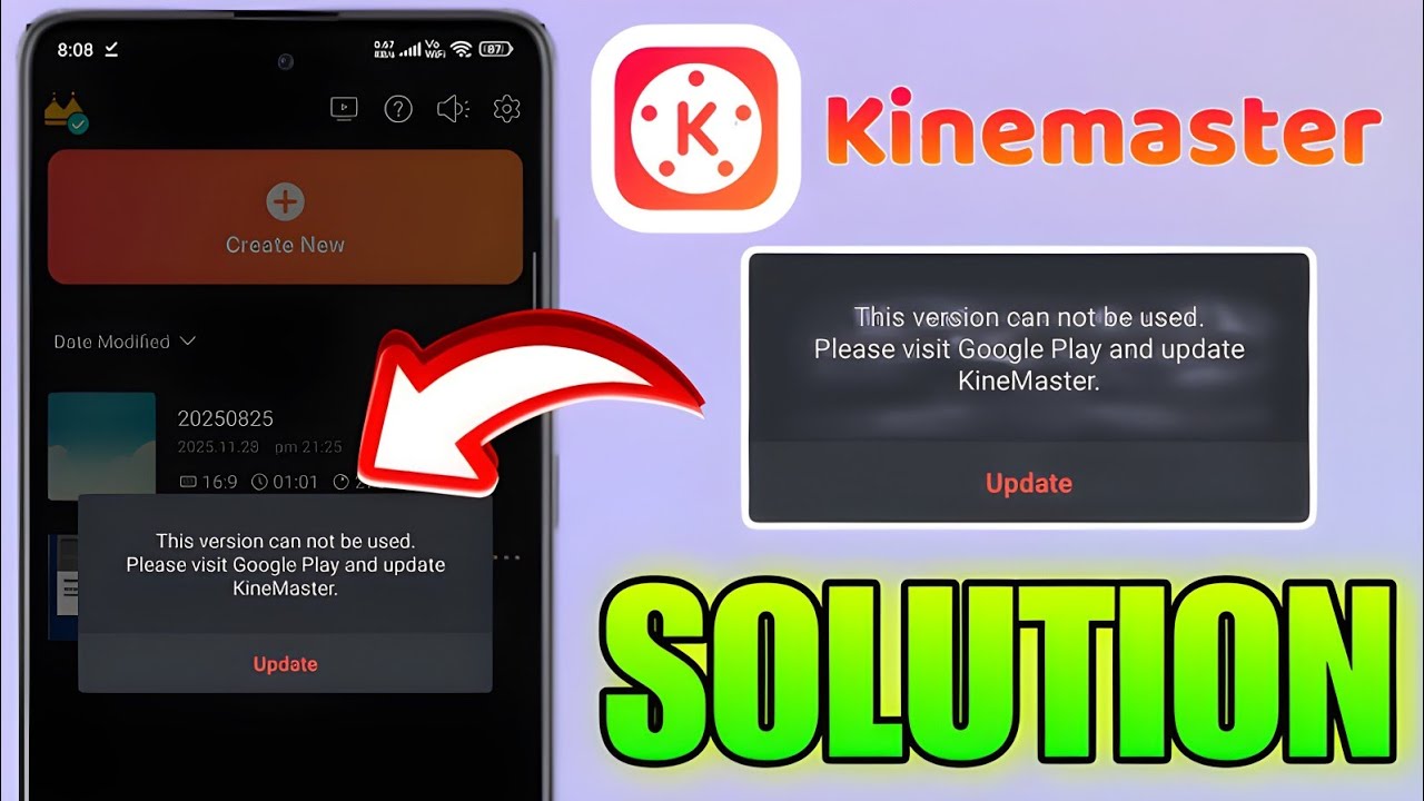 This version can not be used | Please visit Google Play and update KineMaster.Update  | problem Fix 