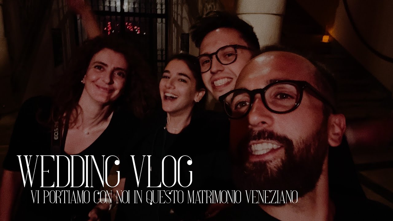 Vlog del Matrimonio a Venezia al Palazzo Pisani Moretta