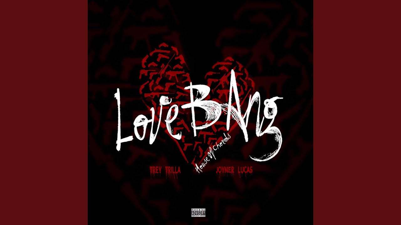 Love Bang (feat. Joyner Lucas)