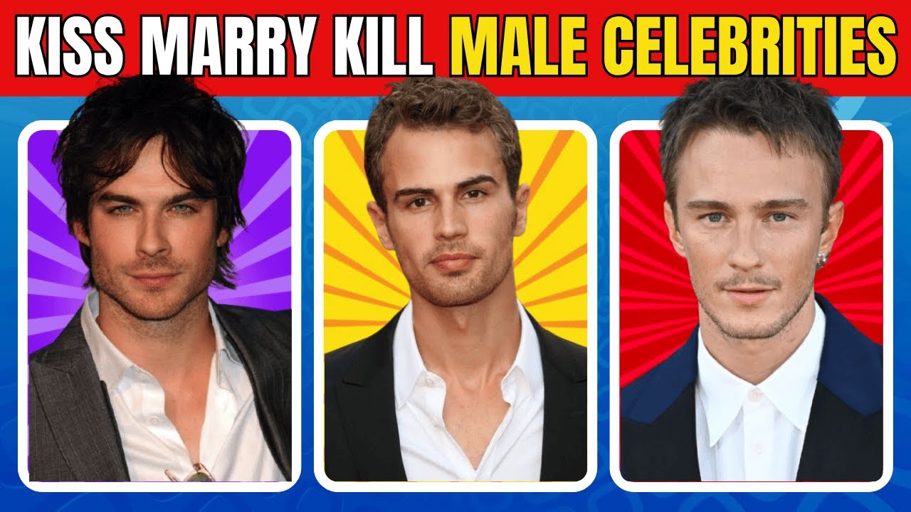 KISS 💋 MARRY 💍 KILL 🗡️ Hot Male Celebrities Edition! 🔥😍
