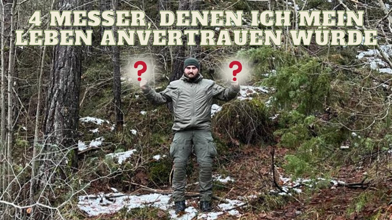 4 Messer, denen ich mein Leben anvertraue würde! Inspiriert von @Nature-Chilled #survial #bushcraft