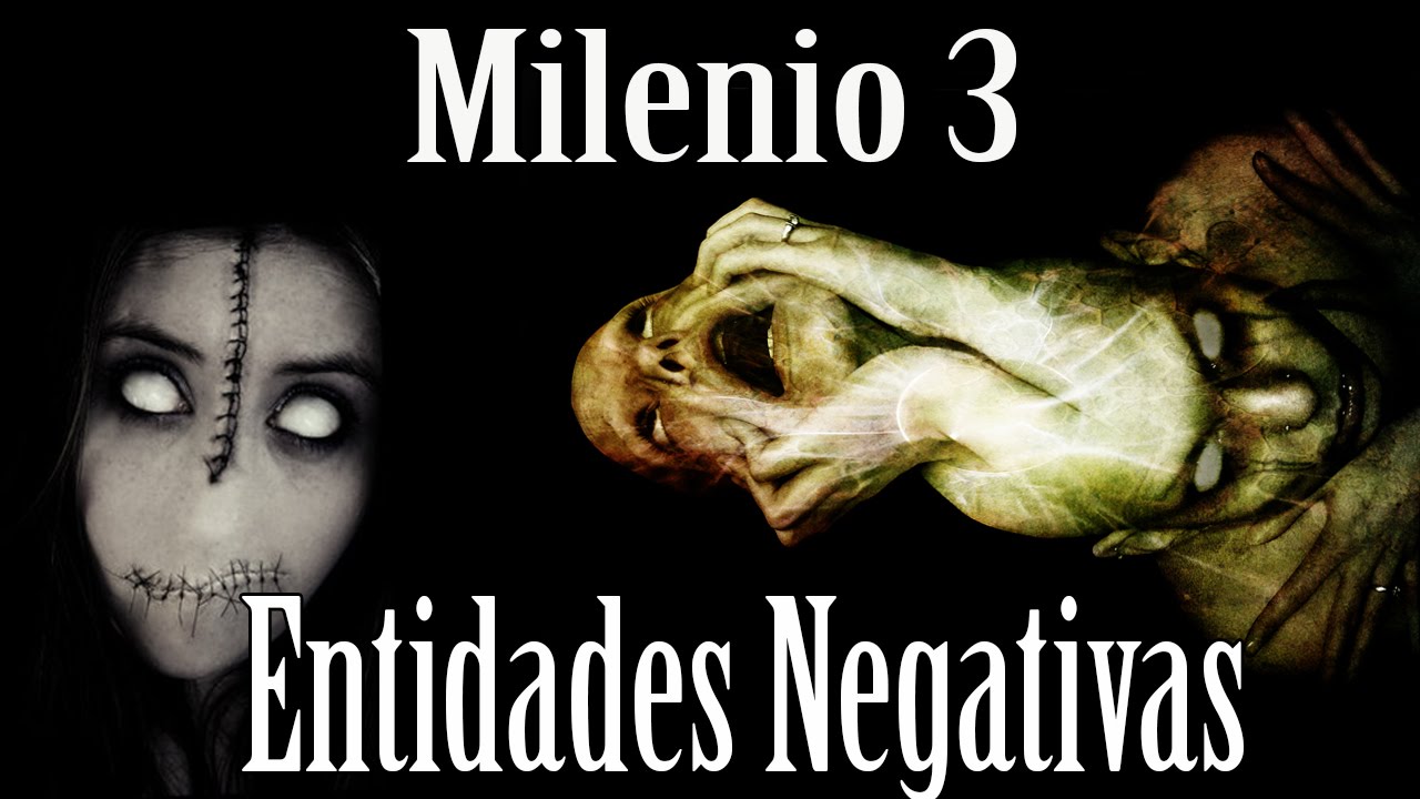 Milenio 3 - Entidades Negativas