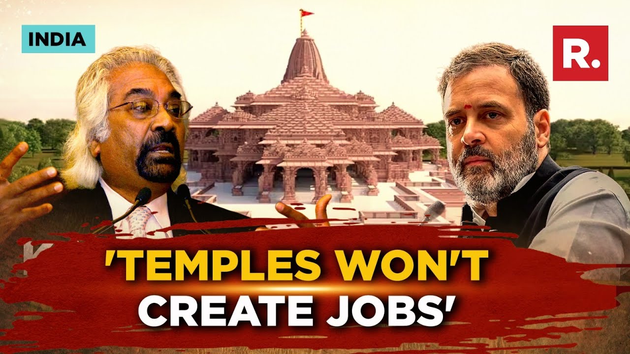 'Ram and Temples...': Rahul Gandhi's aide Sam Pitroda stokes row, demeans religious place