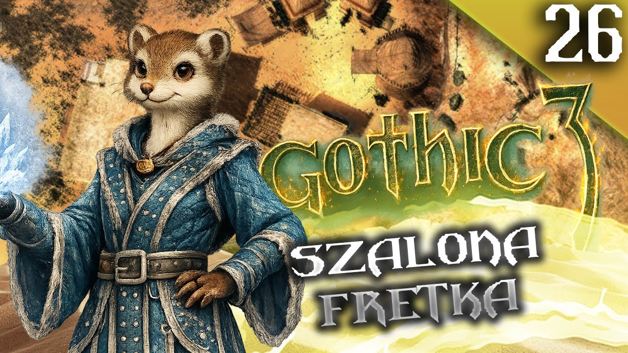 GOTHIC III #26 - Ben Erai