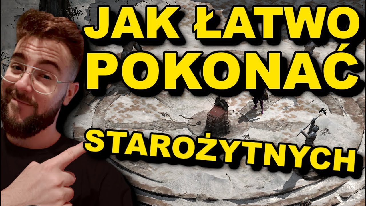STAROŻYTNI - ŁATWY SPOSÓB NA KAŻDY POZIOM TRUDNOŚCI Diablo 2: Resurrected PORADNIK