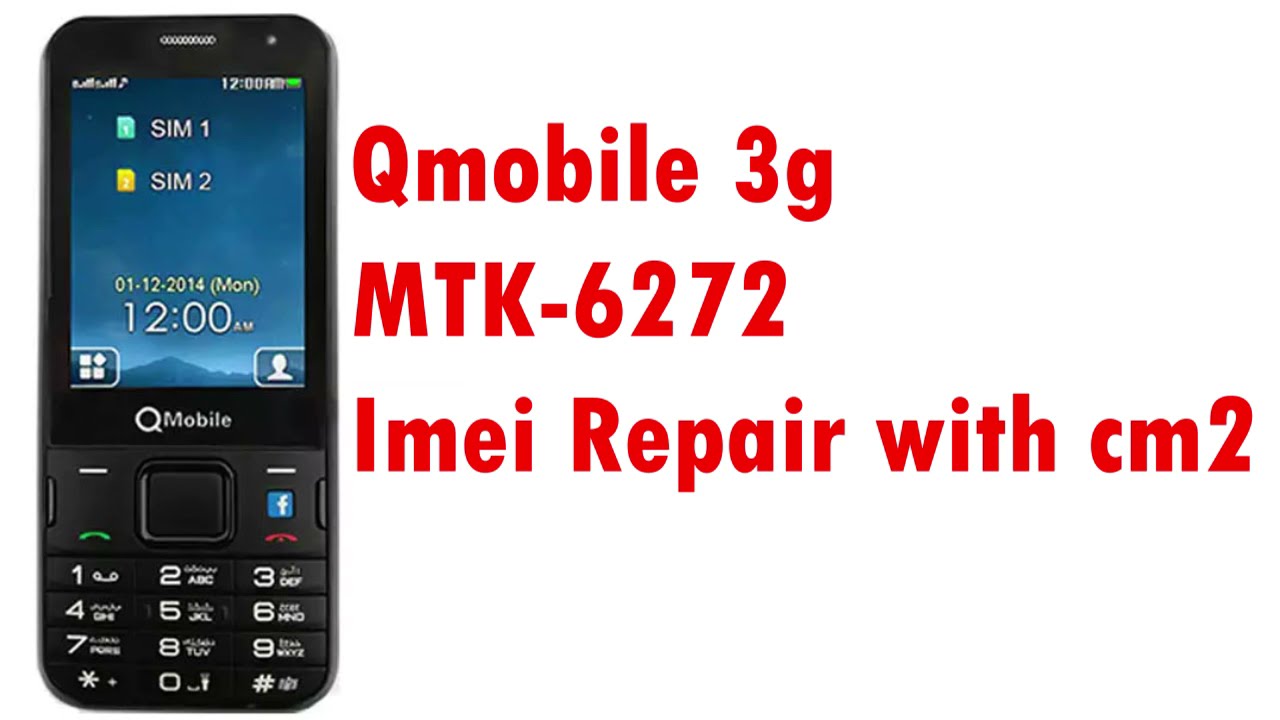 Qmobile 3g1 mtk 6272 imei repair with cm2 new method 2021