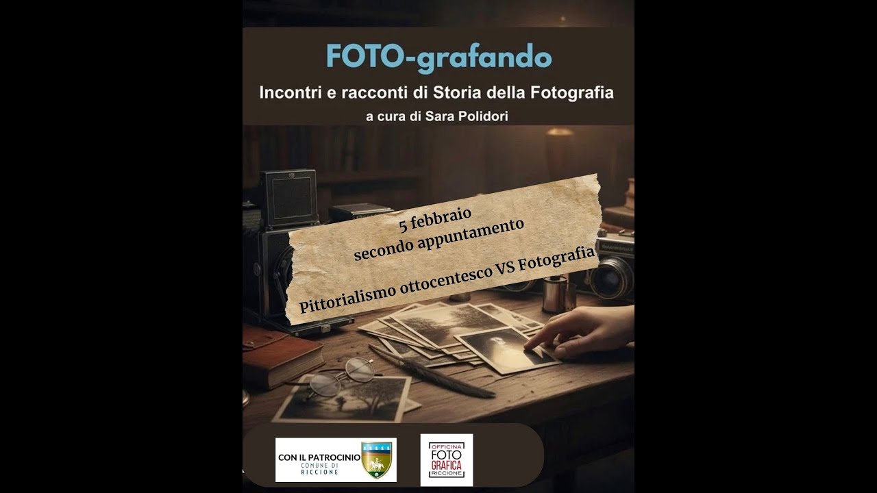 2° incontro e racconti di Storia della Fotografia a cura di Sara Polidori