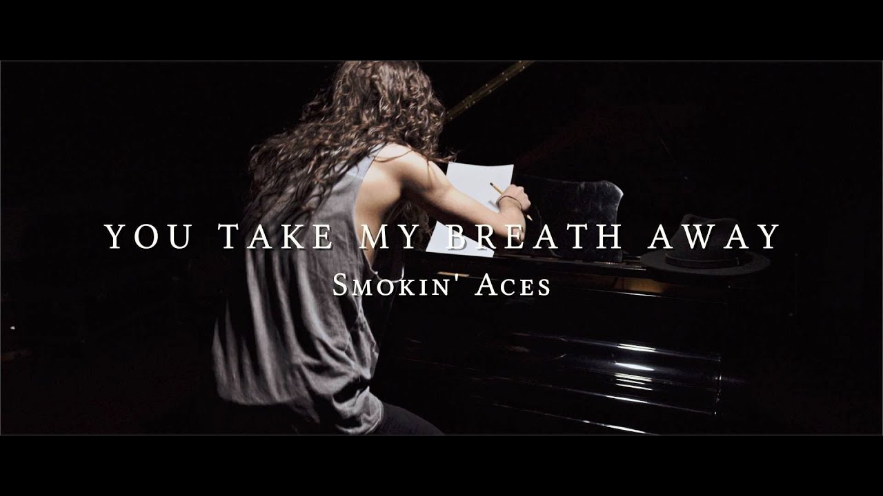Smokin' Aces - You Take My Breath Away (Official Video)