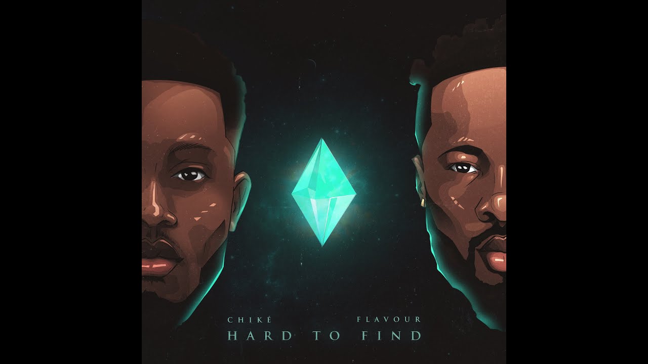 Chik&eacute; - Hard to Find ft. Flavour (Lyric Video)