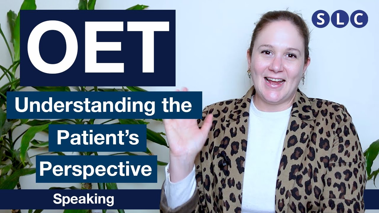 OET SPEAKING CRITERIA | The PATIENT'S perspective