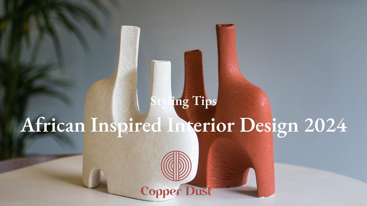 African Inspired Interior Design 2024