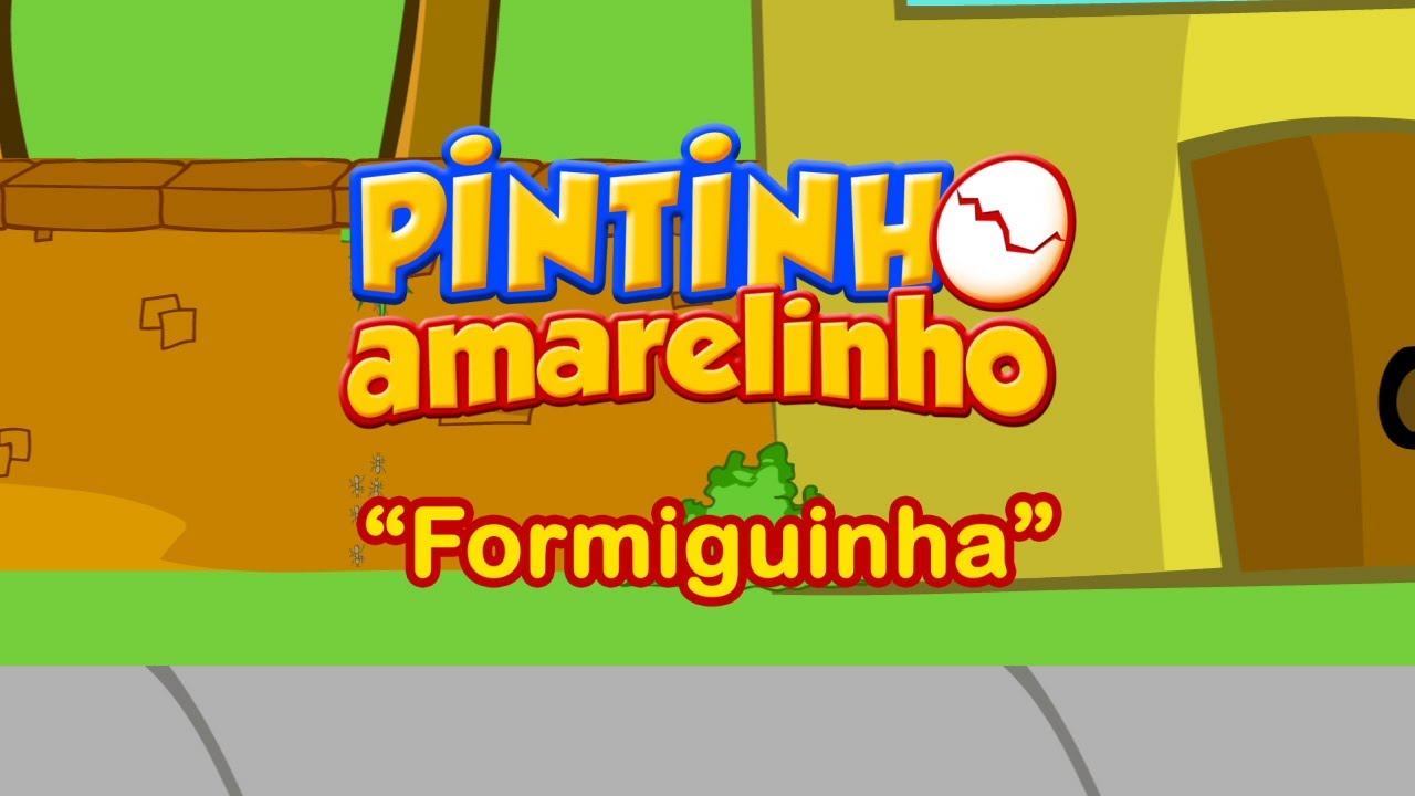 Pintinho Amarelinho -  Formiguinha (Vídeo Oficial) [Versão Brasileira]