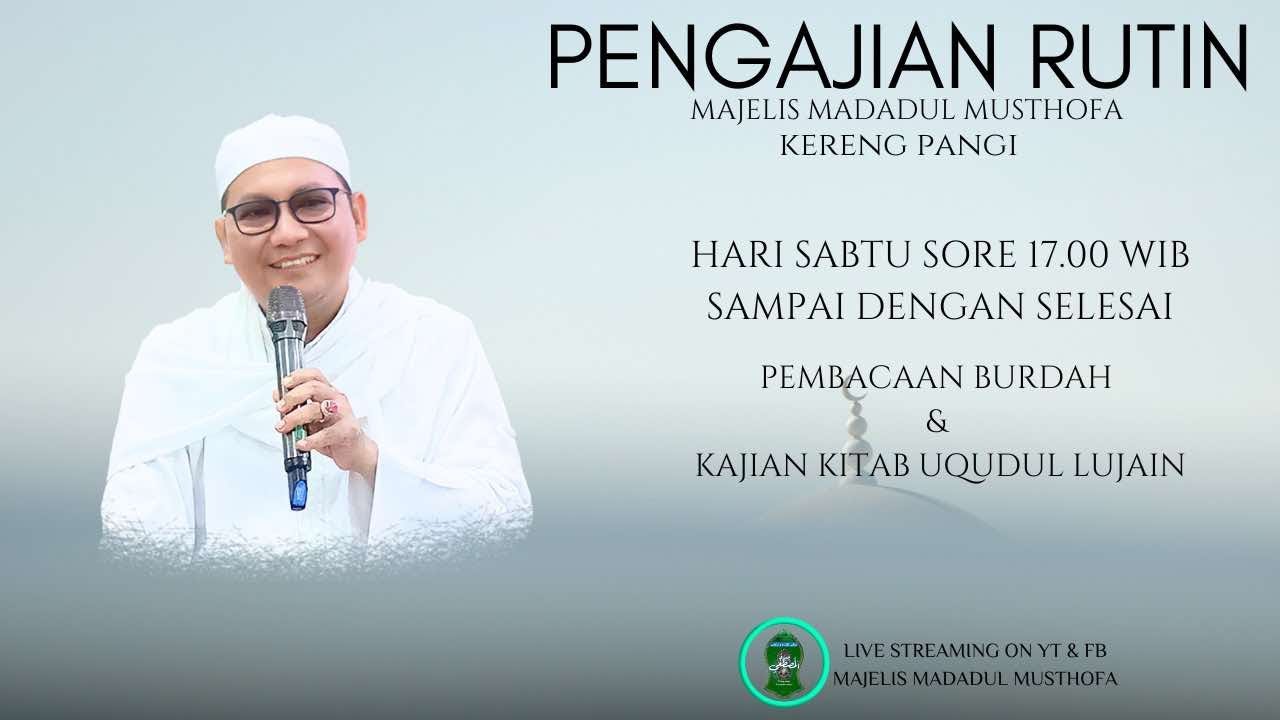 🔴[LIVE] PEMBACAAN BURDAH &  KAJIAN KITAB UQUDUL LUJAIN.