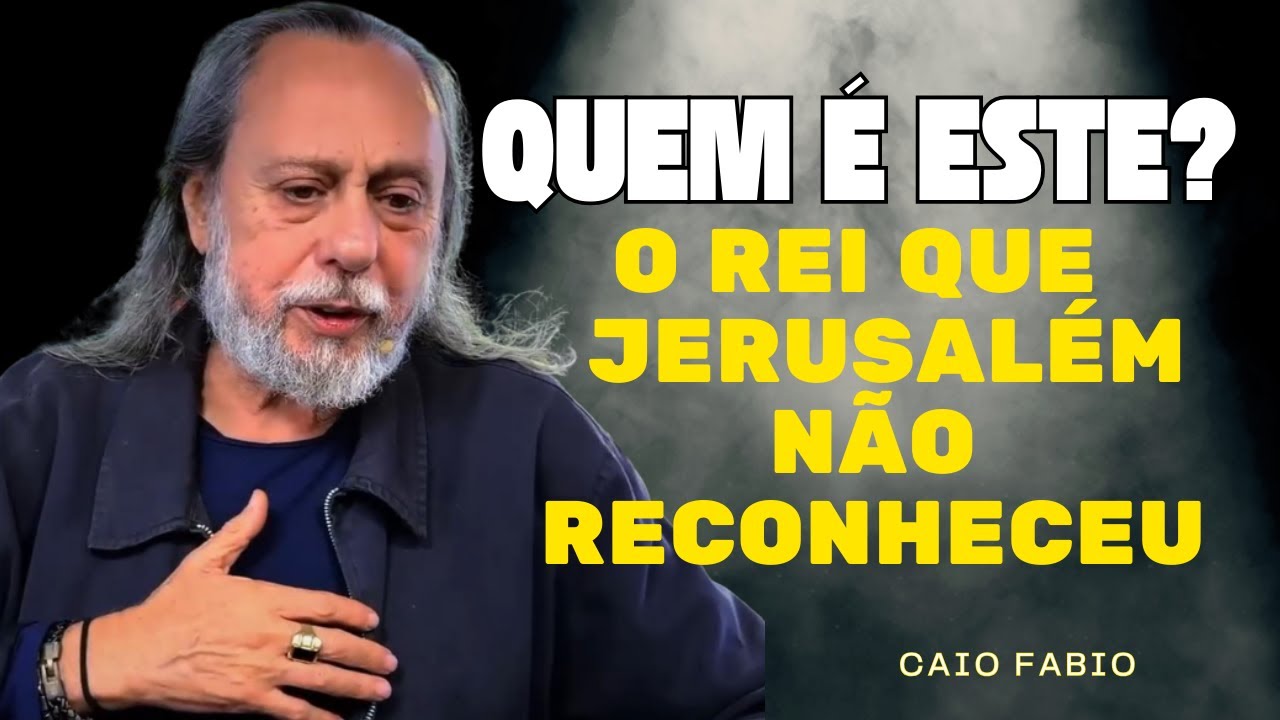 Quem É Este? O Rei que Jerusalém Não Reconheceu