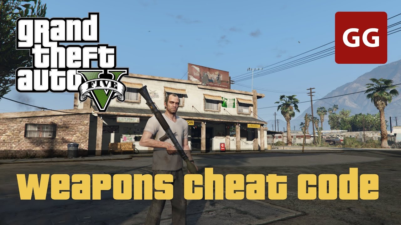 Weapons Cheat Code &mdash; GTA 5