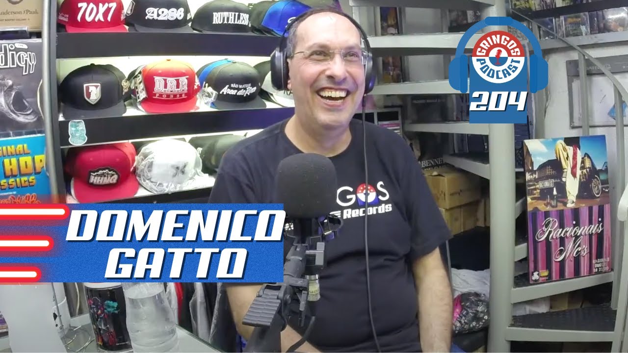 DOMENICO GATTO  -  Gringos Podcast #204