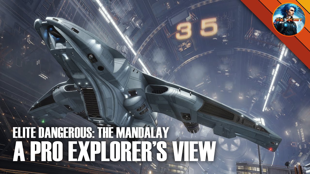 ELITE DANGEROUS - All About the Mandalay (from a Professional Explorer's Perspective)
