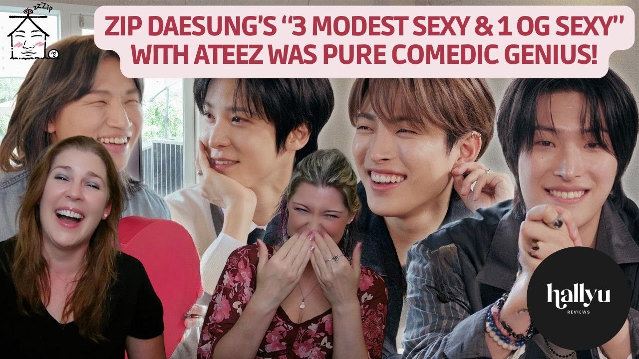 Zip Daesung, эпизод 62 — ATEEZ | 3 скромных сексуальных и 1 OG сексуальная реакция