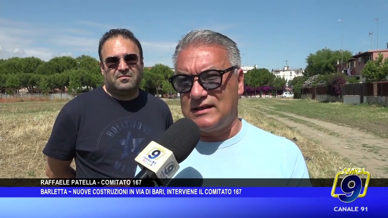Barletta - Nuove costruzioni in via Di Bari, interviene il Comitato zona 167