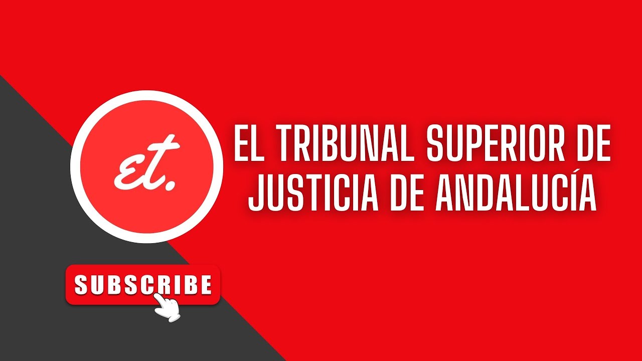 El TRIBUNAL SUPERIOR DE JUSTICIA DE ANDALUCÍA ||opojurídico #oposicionesjuntaandalucia