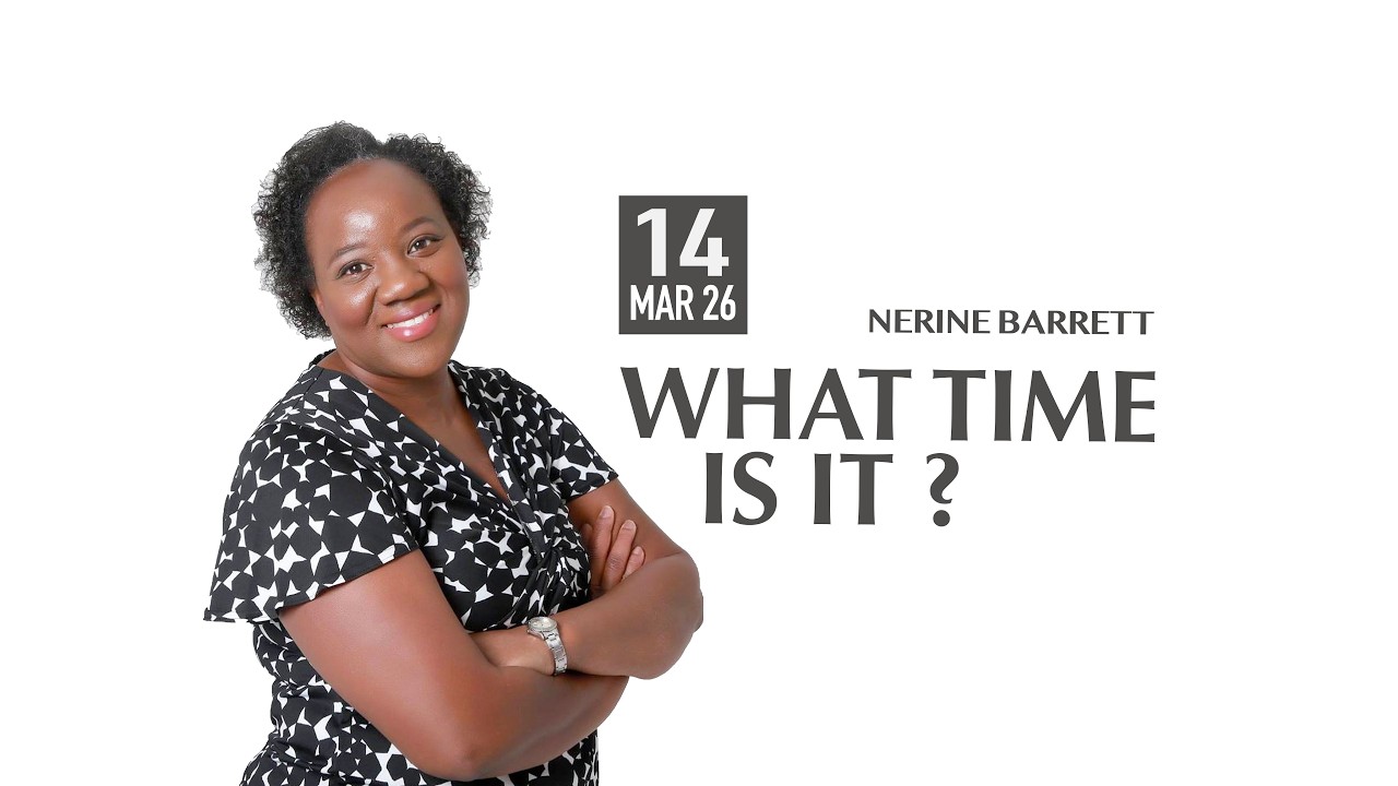 March 14th 2026 - Nerine Barrett - What Time Is It ? - Greenwich SDA LIVESTREAM