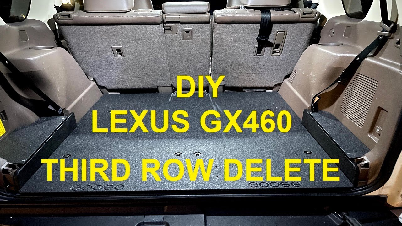 LEXUS GX460 THIRD ROW DELETE - DIY - GOOSE GEAR PLATE INSTALL