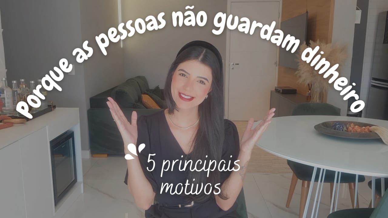 COMECE A GUARDAR DINHEIRO JÁ | 5 Dicas Práticas