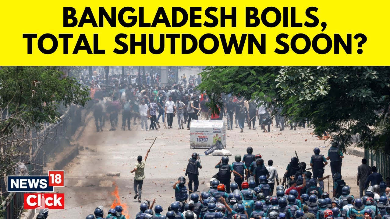 Bangladesh Job Quota Unrest | Protesters Vow 'Complete Shutdown'  Days Of Violent Protest | N18G