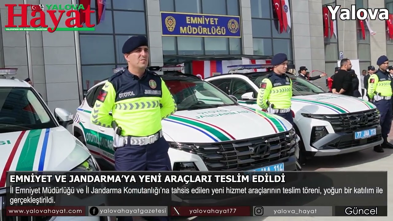 EMNİYET VE JANDARMA’YA YENİ ARAÇLARI TESLİM EDİLDİ