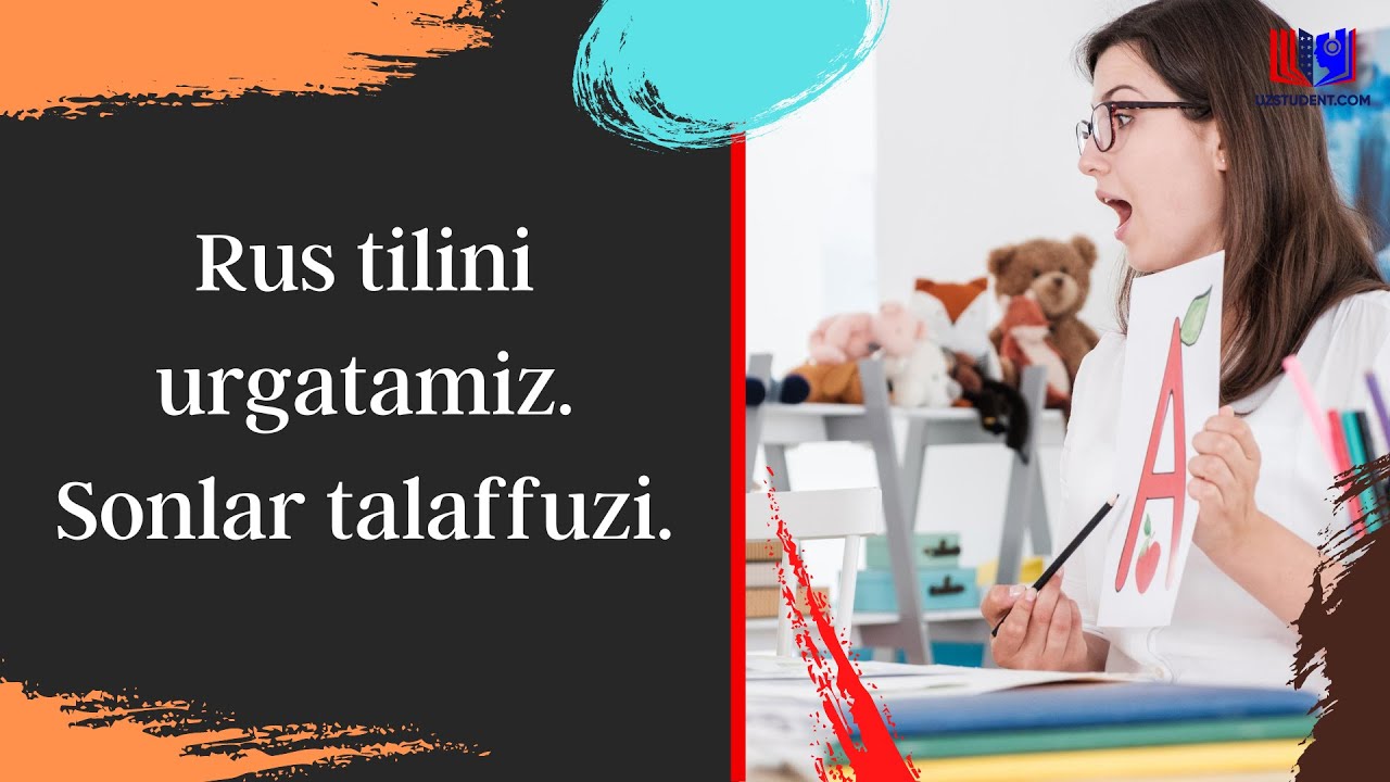Rus tilini urgatamiz. Sonlar talaffuzi.