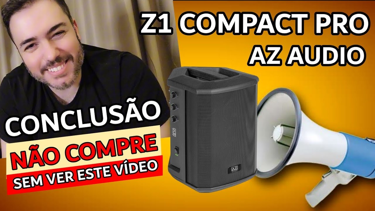 CONCLUSÃO - Caixa de som Z1 COMPACT PRO da AZ Audio