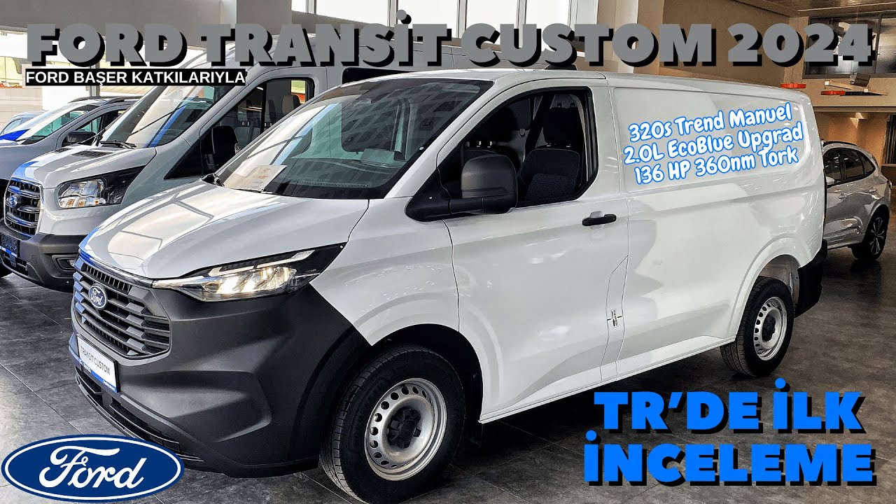 YENİ FORD CUSTOM | RESMEN DEĞİŞTİ | TR İLK İNCELEME