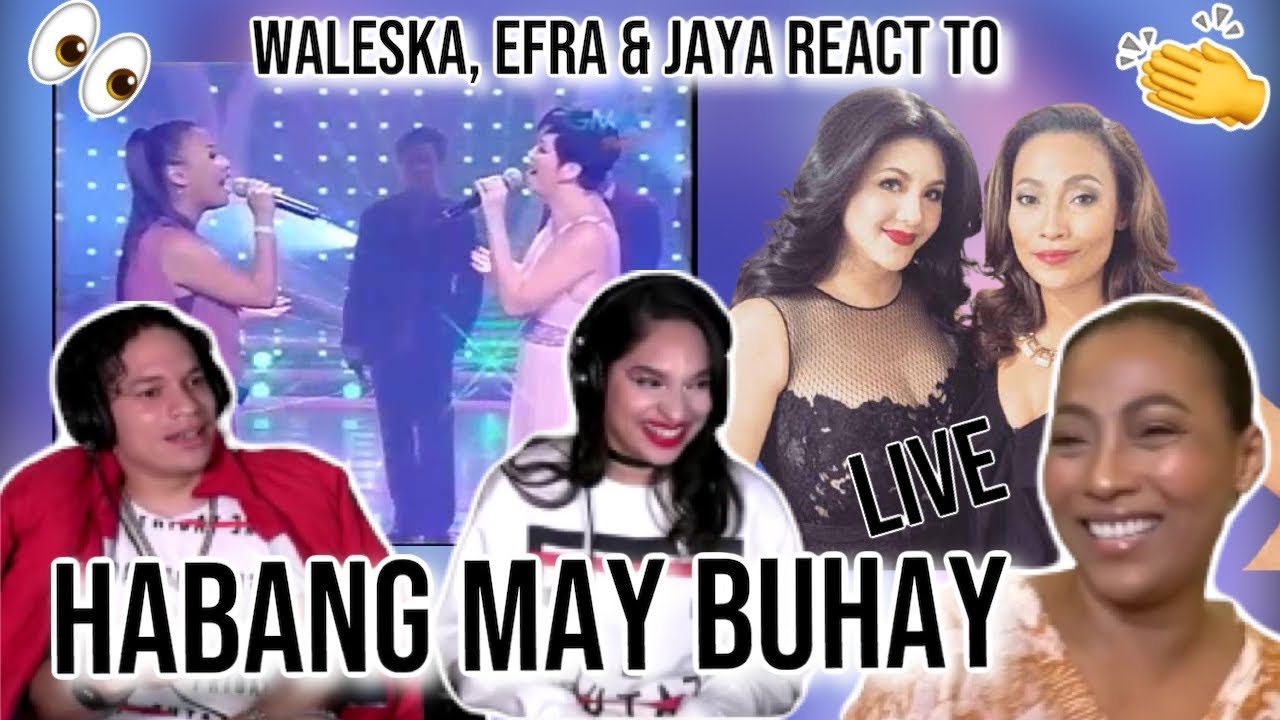 Reacting to Jaya & Regine Velasquez WITH JAYA!🤯😍|Waleska & Efra to Regine Velasquez-Habang May Buhay