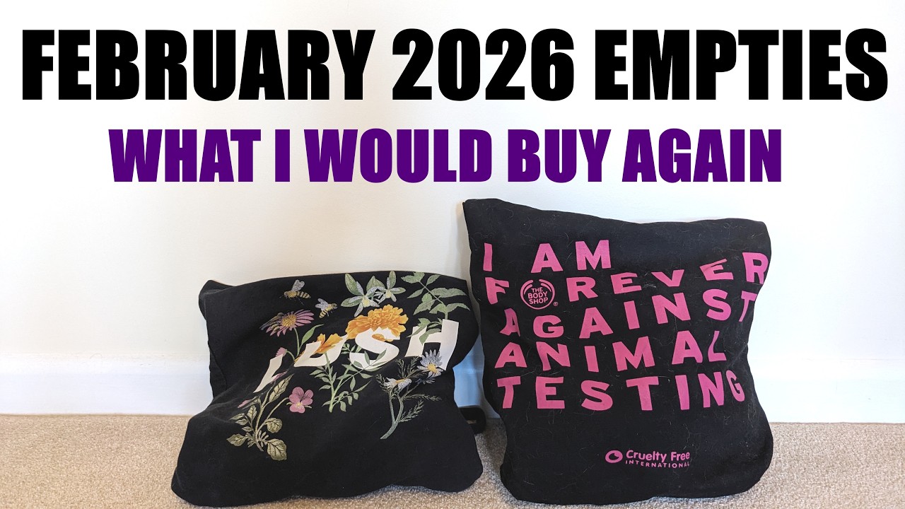 MY FEBRUARY 2026 EMPTIES/WHAT I WOULD BUY AGAIN