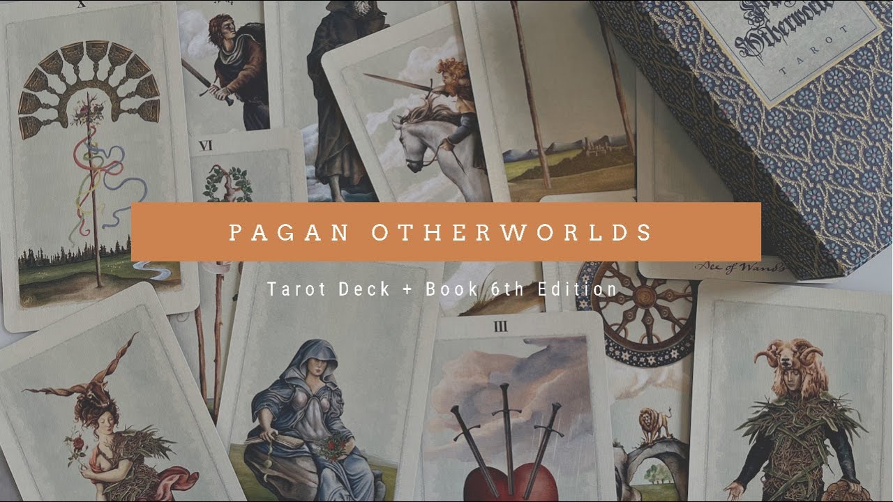 Pagan Otherworlds Tarot 6th Edition and Book Review | 2021 Latest Edition Release