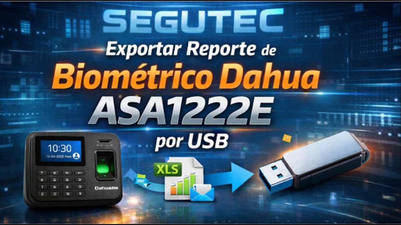 Cómo exportar reportes del biométrico Dahua ASA1222E por USB (Segutec-Bolivia)