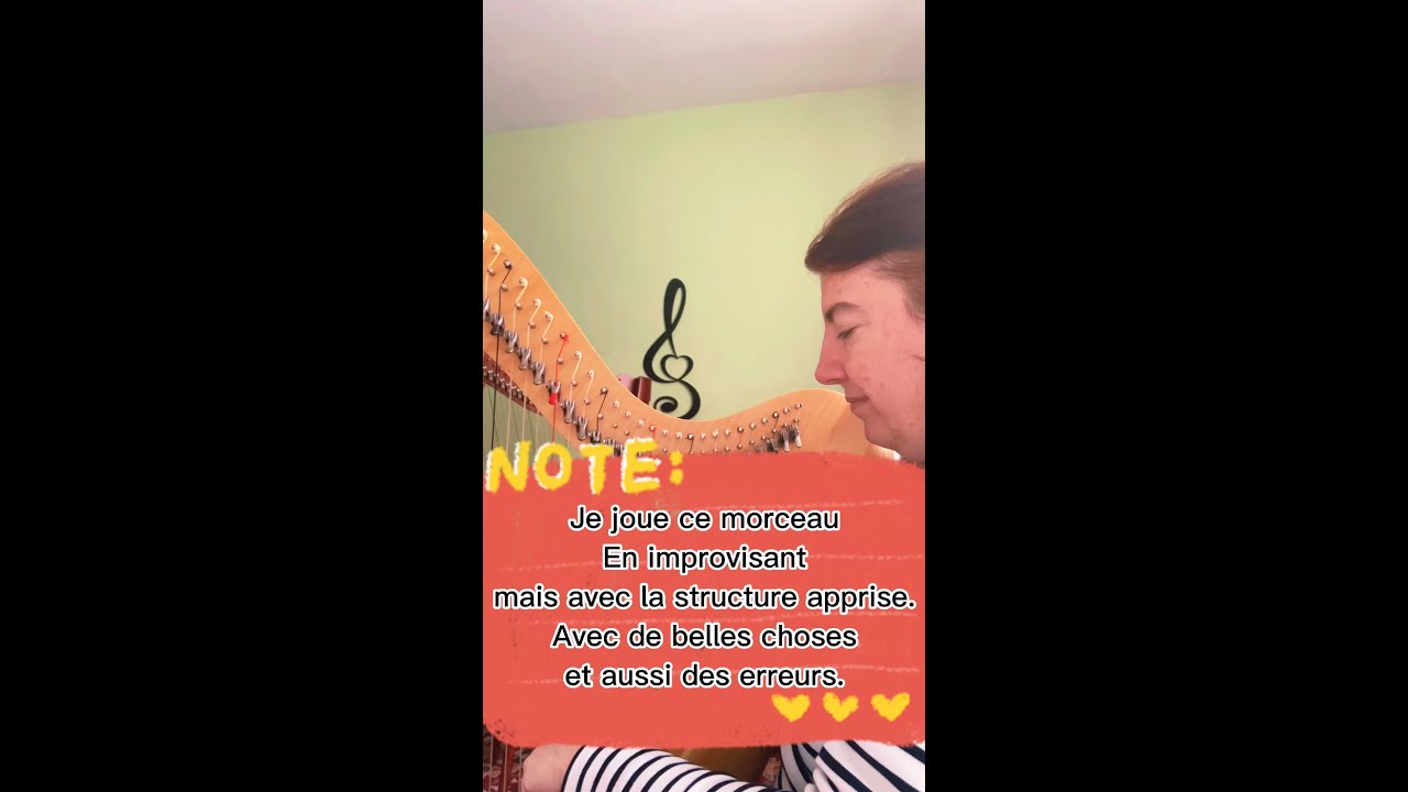 Chapitre 1 - Partie 10 - je joue le morceau et improvise | Apprendre La Harpe Celtique