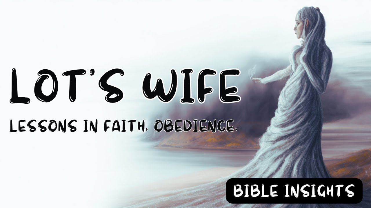 Lot's Wife Story: Lessons in Faith, Obedience, and Consequences | Bible Insights | EP - 19 |
