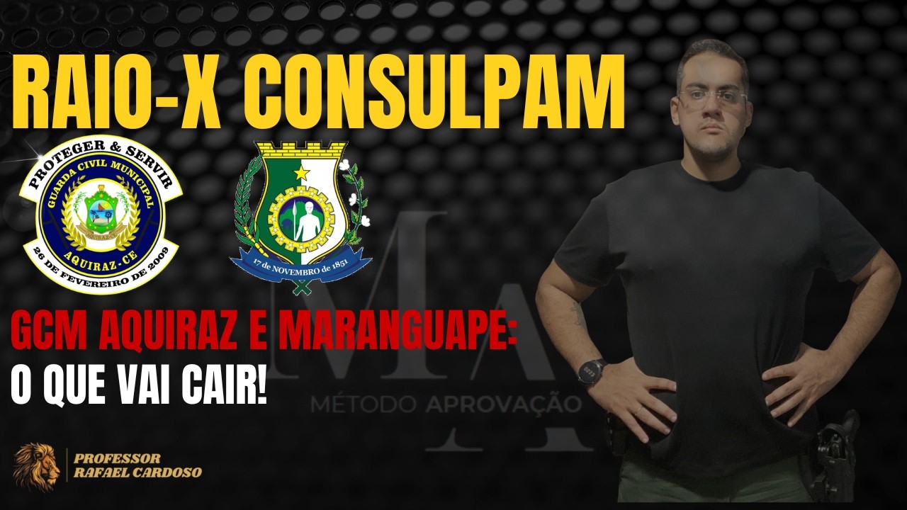 MATEMÁTICA E RACIOCÍNIO LÓGICO CONSULPAM: Batendo o Edital GCM Aquiraz e Maranguape (Aula Especial)