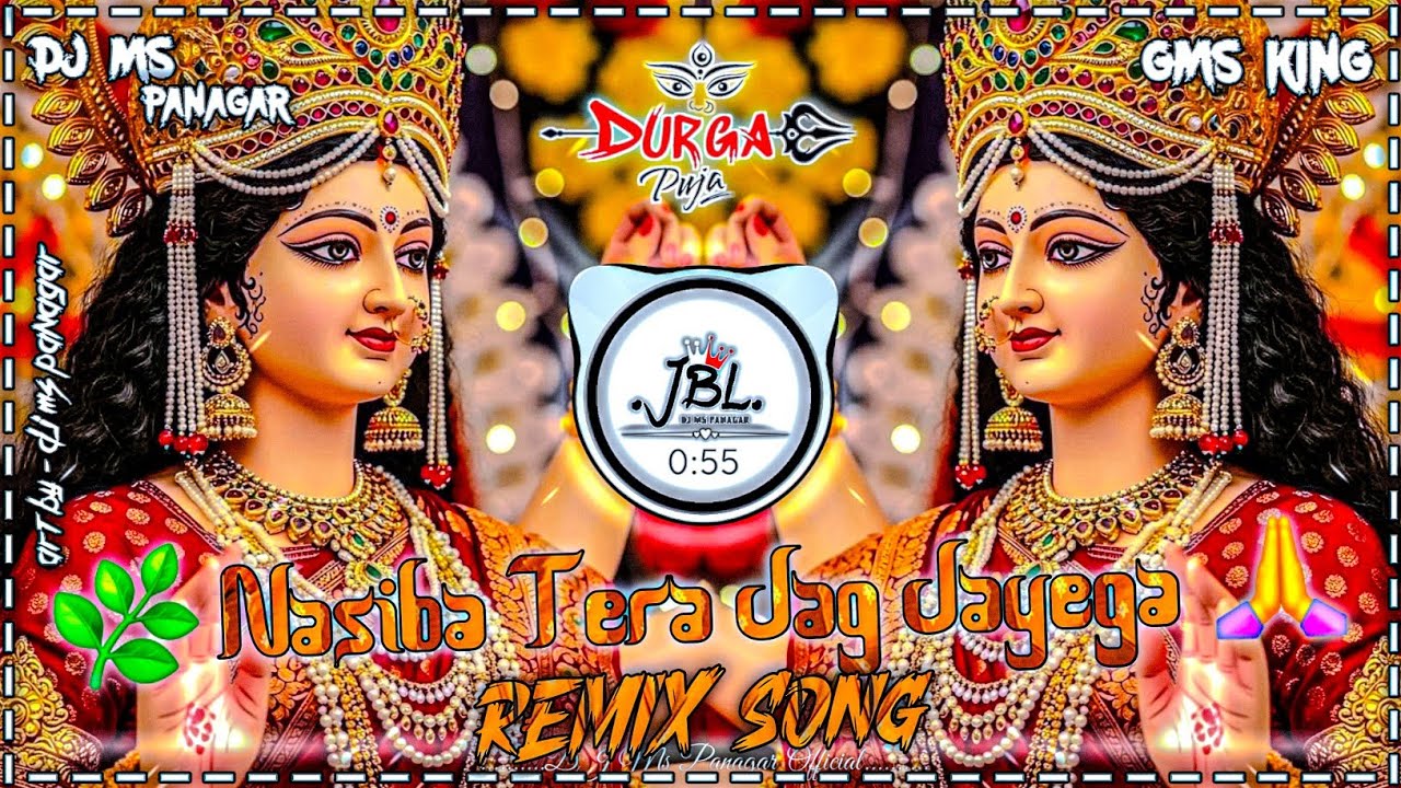 Nasiba Tera Jag Jayega | Bhakti DJ Remix | Dj Ms Panagar x Dj Rohit Raghogarh | VFX: Ayush