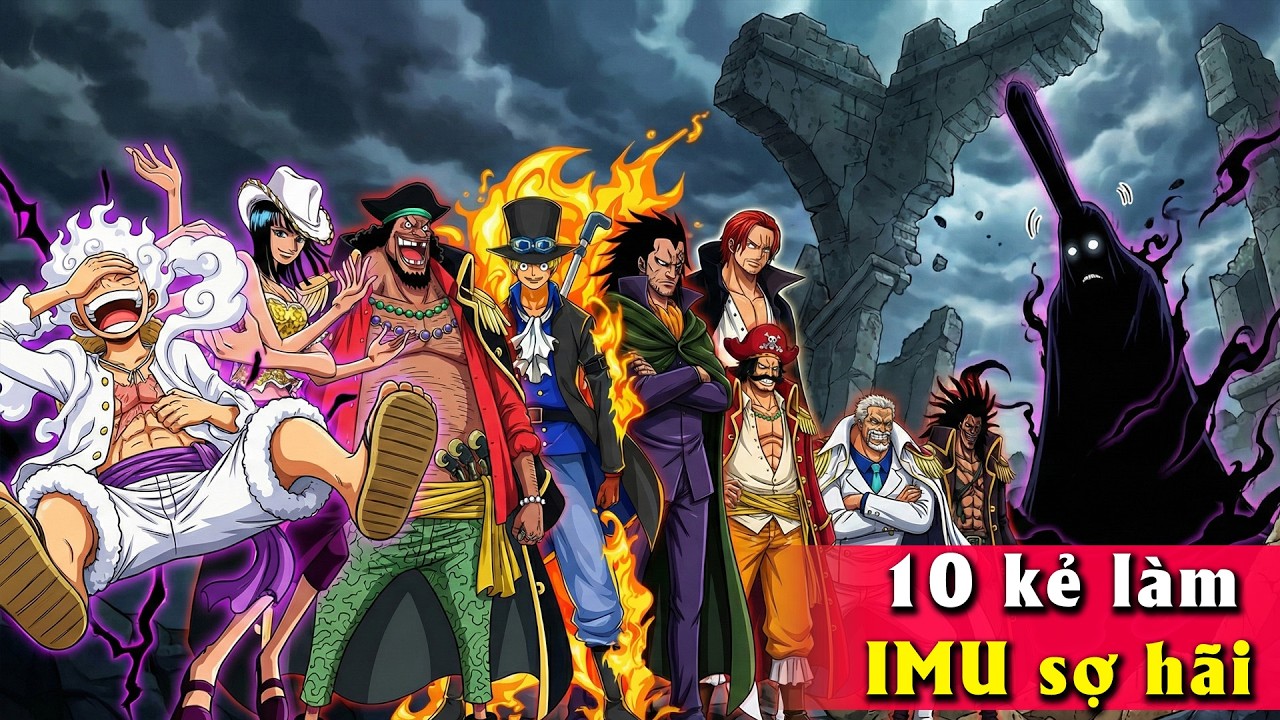 10 kẻ làm cho Imu Sama phải Sợ Hãi - One piece