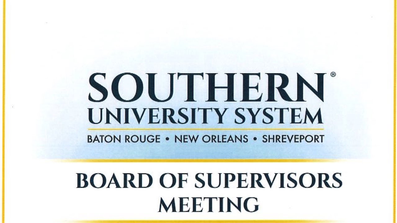 Southern University System Board of Supervisors Virtual Meeting July 6, 2020 9AM