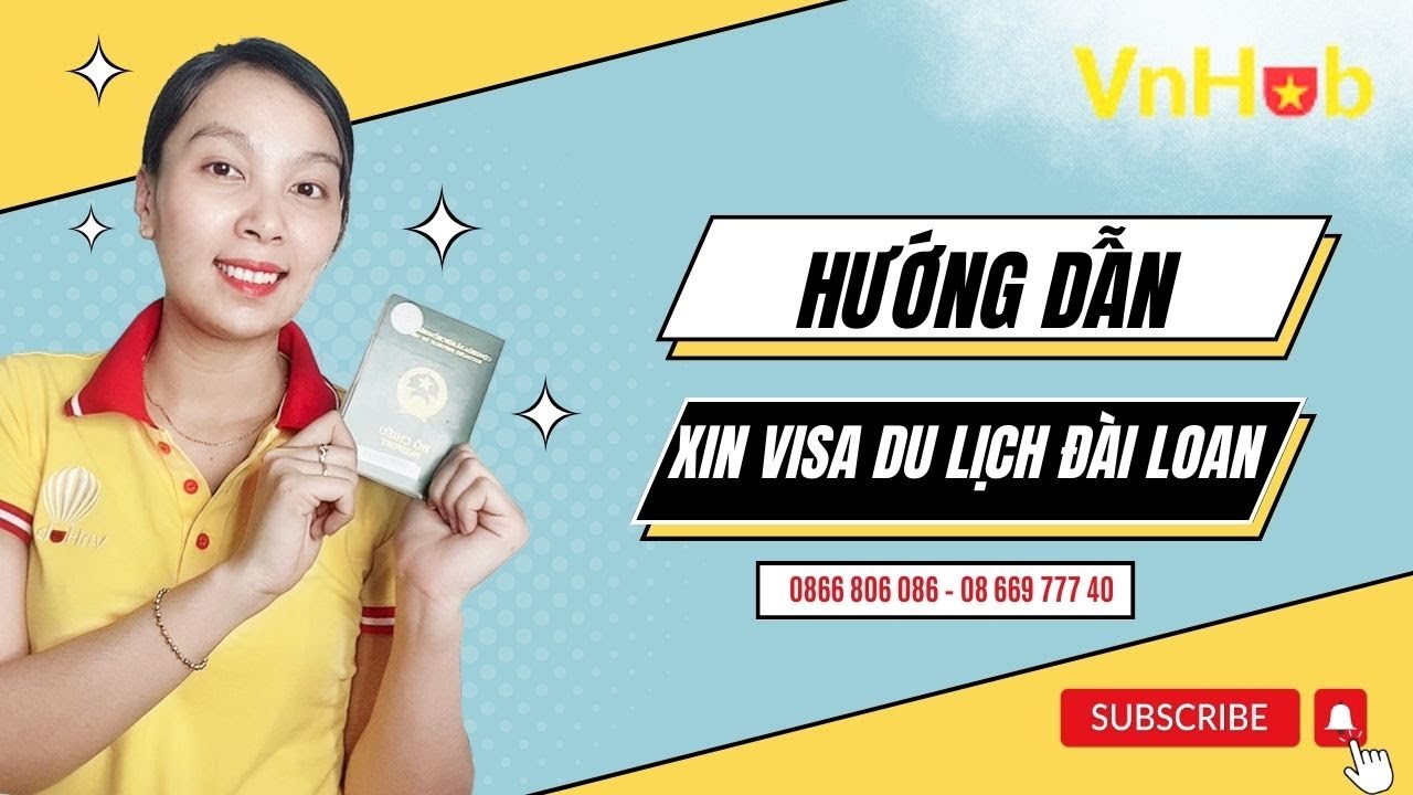 Hướng dẫn thủ tục xin visa du lịch Đài Loan