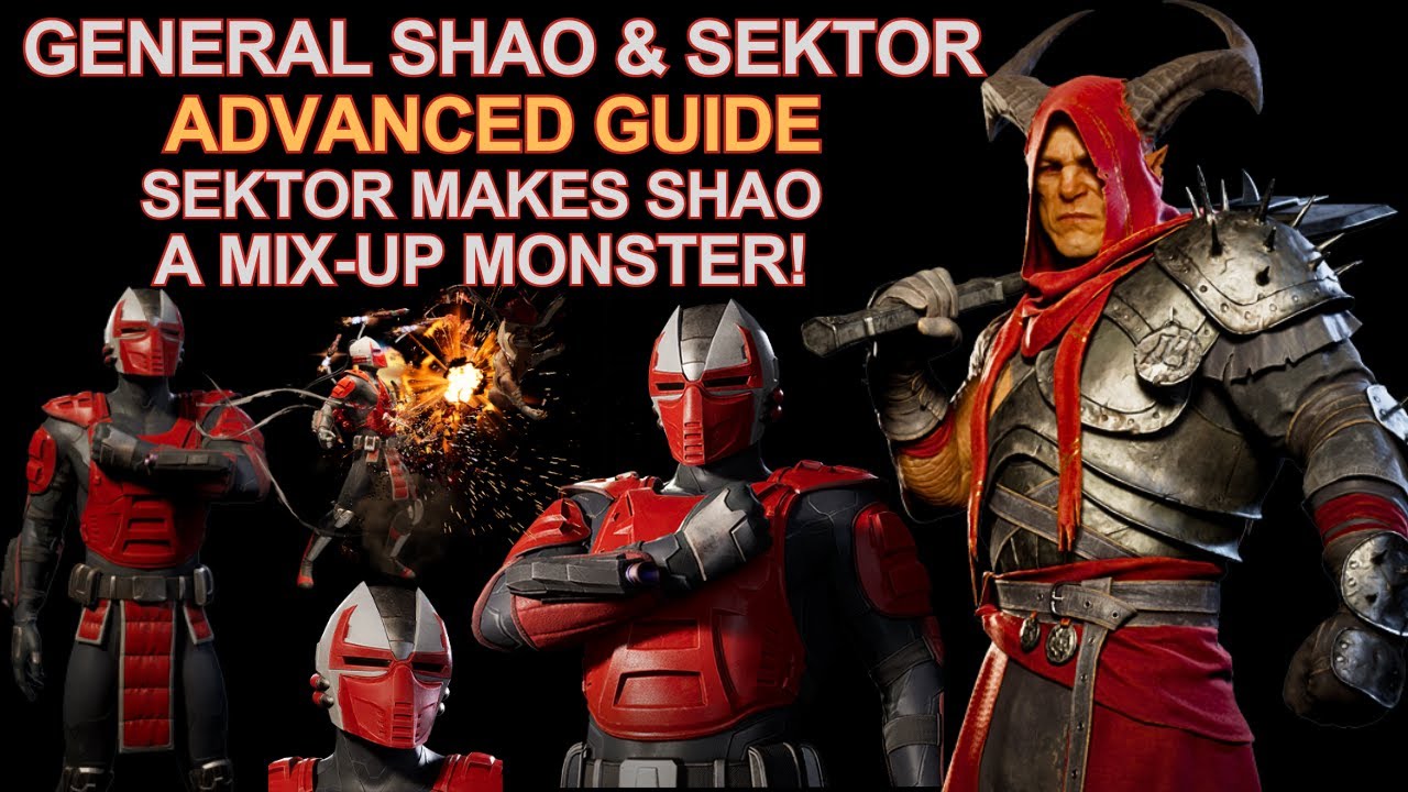 Sektor is General Shao's Best Kameo! - General Shao & Sektor Kameo Advanced Guide - Mix-Up Monster