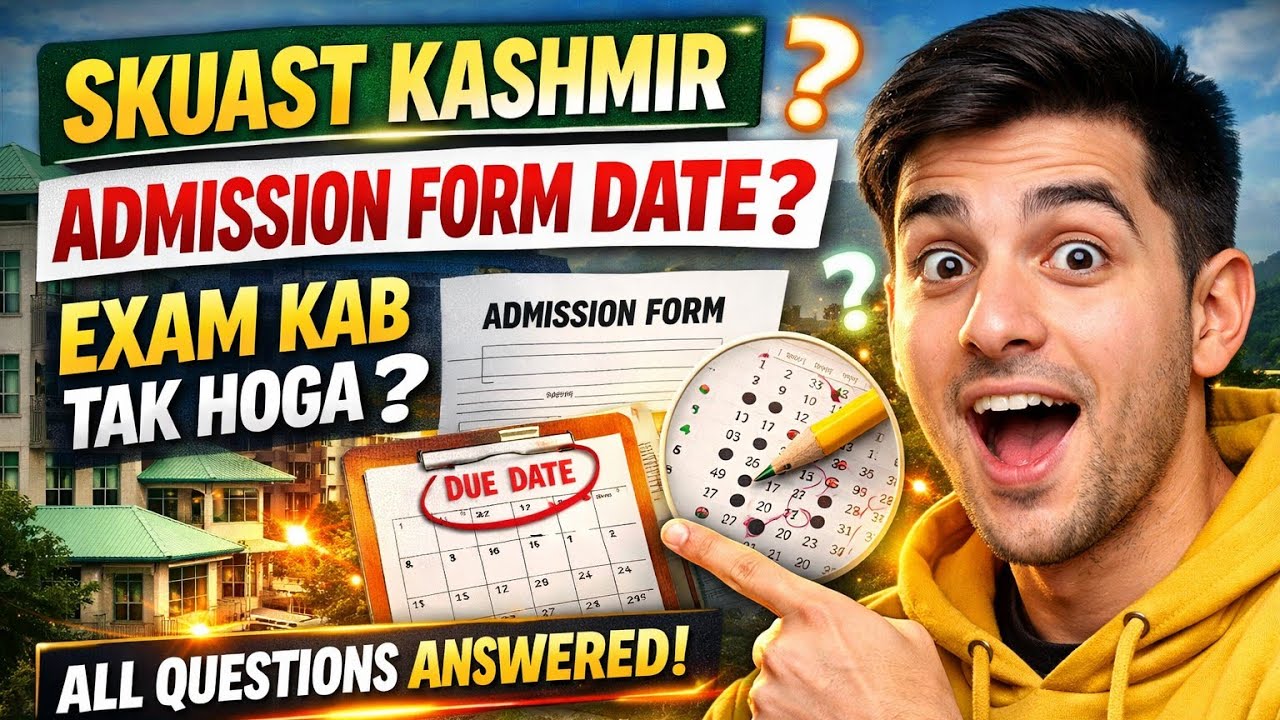 SKUAST Kashmir Admission form date  2026 ? Exam Kab Tak hoga ? All questions answered 🔥FREE PREP 