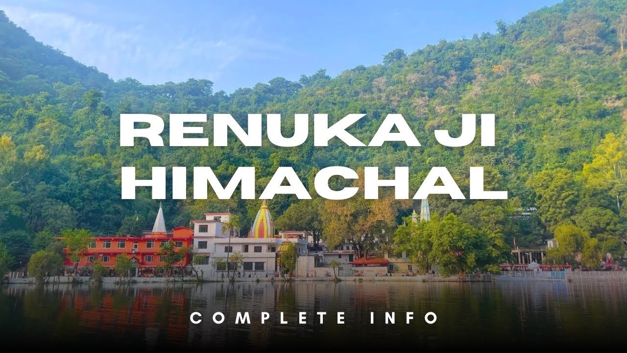Renuka Ji Himachal - COMPLETE INFORMATION | Renuka Lake | Renuka Ji History And Beauty | KKSB